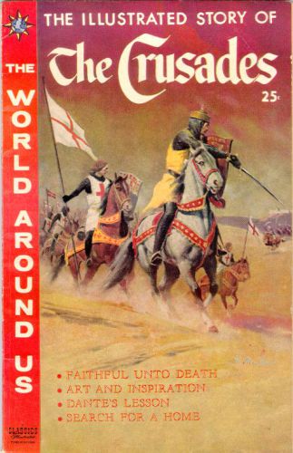 The Illustrated Story of the Crusades