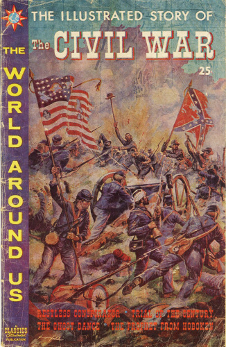 The Illustrated Story of the Civil War 