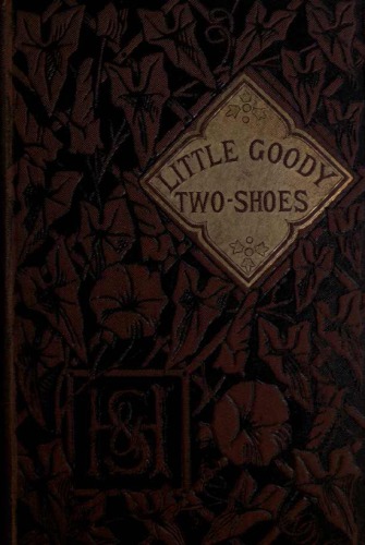 The History of Little Goody Two-Shoes 