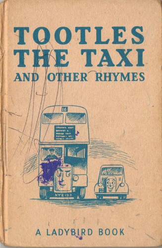 Tootles the Taxi and Other Rhymes 