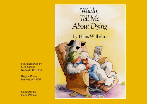 Waldo, Tell Me About Dying by Hans Wilhelm 