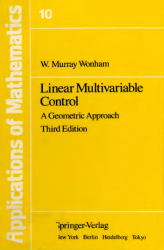Linear Multivariable Control: A Geometric Approach