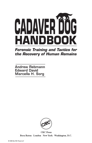 Cadaver Dog Handbook: Forensic Training and Tactics for the Recovery of Human Remains