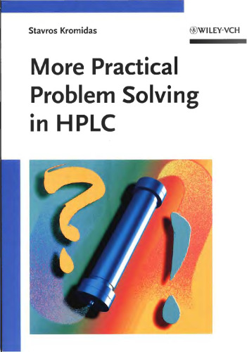 More Practical Problem Solving in HPLC