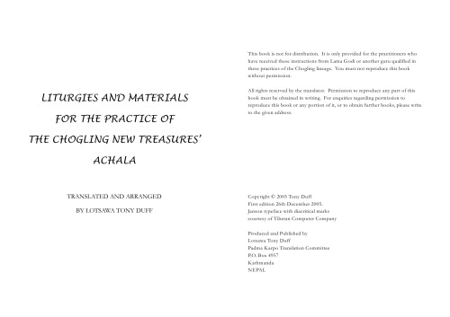 Liturgies and Materials for the Practice of the Chogling New Treasures' Achala