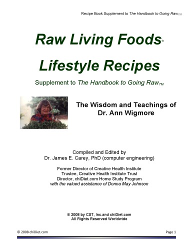Raw living foods Lifestyle recipes