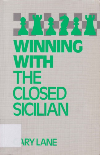 Winning With the Closed Sicilian