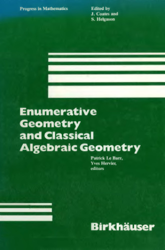 Enumerative Geometry and Classical Algebraic Geometry