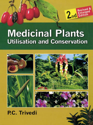 Medicinal Plants: Utilisation & Conservation
