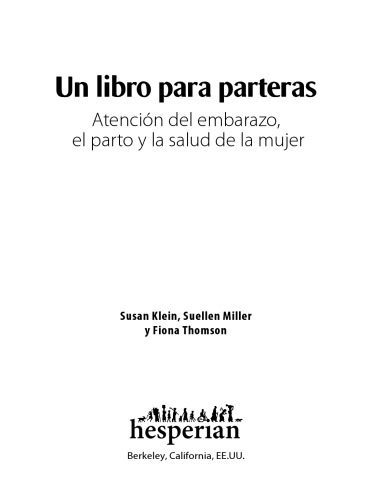 Un Libro Para Parteras Atencion Del Embarazo El Parto Y La Salud De La Mujer