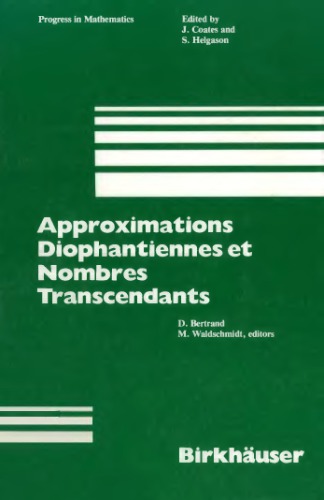 Approximations Diophantiennes et Nombres Transcendants: Colloque de Luminy, 1982
