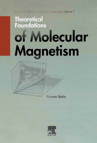Theoretical Foundations of Molecular Magnetism