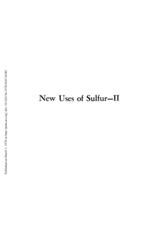 New Uses of Sulfur II