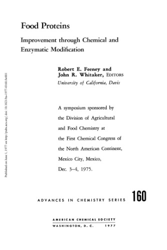 Food Proteins. Improvement through Chemical and Enzymatic Modification