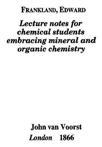 Lectures Notes for Chemical Students Embracing Mineral and Organic Chemistry