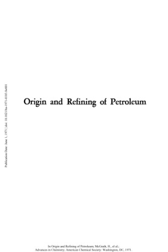 Origin and Refining of Petroleum