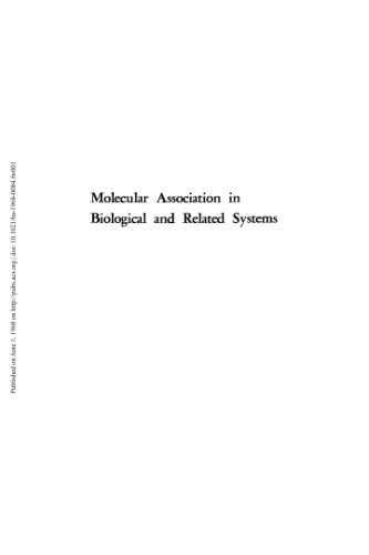 Molecular Association in Biological and Related Systems