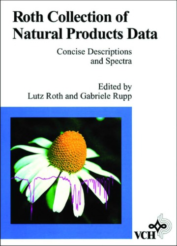 Roth Collection of Natural Products Data.. Concise Descriptions and Spectra