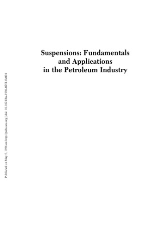 Suspensions Fundamentals and Applications in the Petroleum Industry