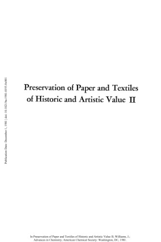Preservation of Paper and Textiles of Historic and Artistic Value II