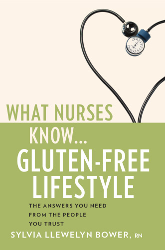 What Nurses Know... Gluten-Free Lifestyle