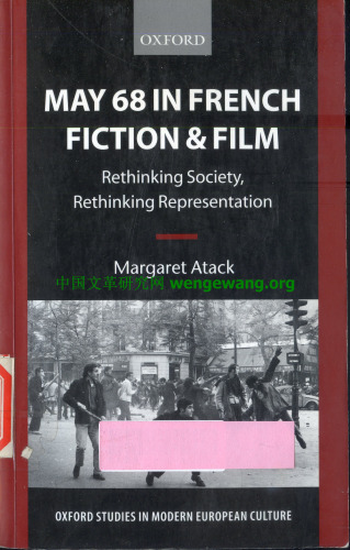 May '68 in French Fiction and Film: Rethinking Society, Rethinking Representation
