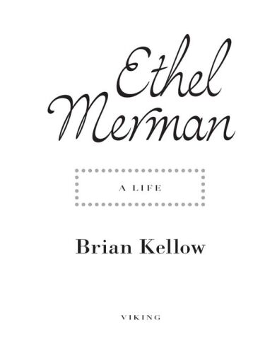 Ethel Merman: A Life