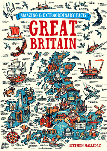 Amazing and Extraordinary Facts about Great Britain