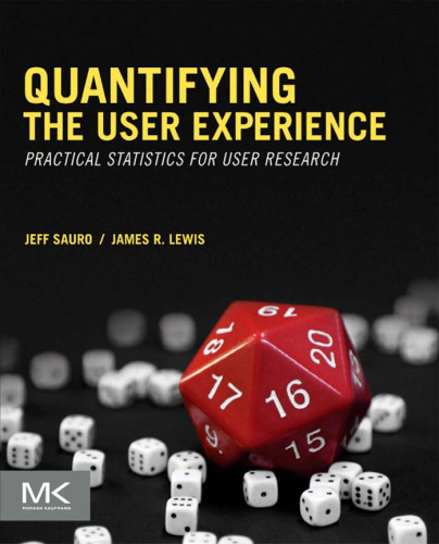 Quantifying the User Experience: Practical Statistics for User Research