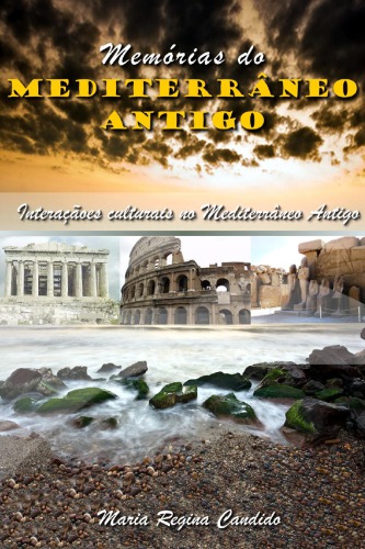 Memories of the Ancient Mediterranean