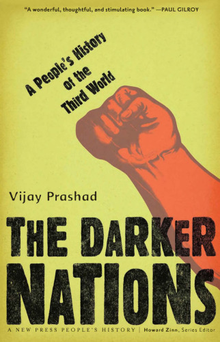 The darker nations: a people's history of the third world