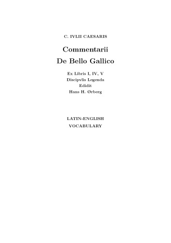 Commentarii De Bello Gallico: Latin-English Vocabulary