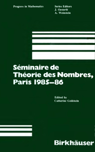 Séminaire de Théorie des Nombres, Paris 1985–86