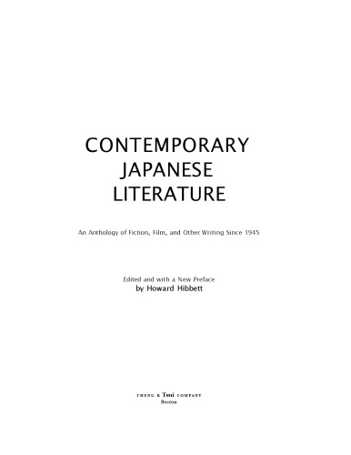 Contemporary Japanese Literature: An Anthology Of Fiction, Film, And Other Writing Since 1945