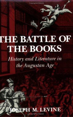The Battle of the Books: History and Literature in the Augustan Age