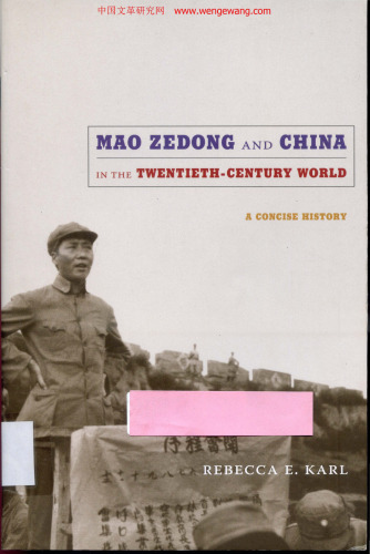 Mao Zedong and China in the Twentieth-Century World: A Concise History