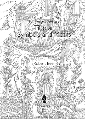 The Encyclopedia of Tibetan Symbols and Motifs