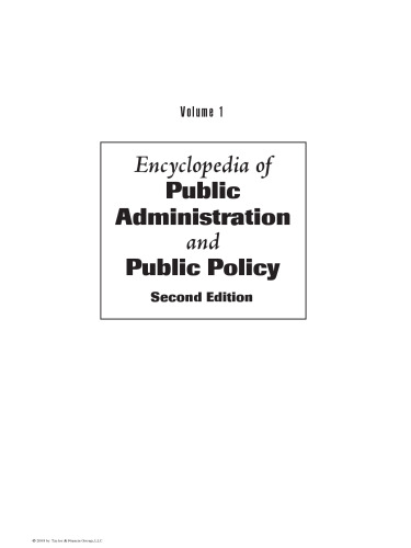 Encyclopedia of Public Administration and Public Policy, First Edition