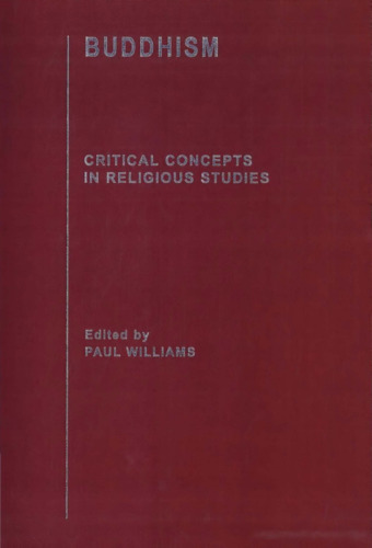 Buddhism: Critical Concepts in Religious - Volume 8