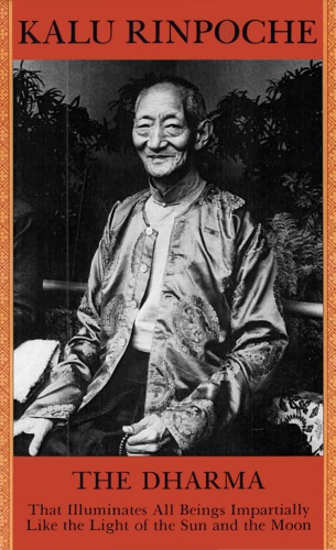 The Dharma: That Illuminates All Beings Like the Light of the Sun and the Moon