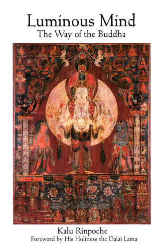 Luminous Mind: The Way of the Buddha