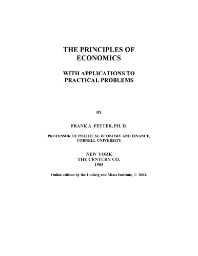 The Principles of Economics, With Applications to Practical Problems