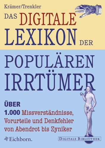 Das digitale Lexikon der populären Irrtümer