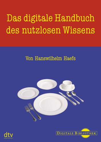 Das digitale Handbuch des nutzlosen Wissens