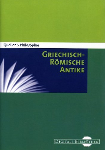 Quellen Philosophie - Griechisch-Römische Antike
