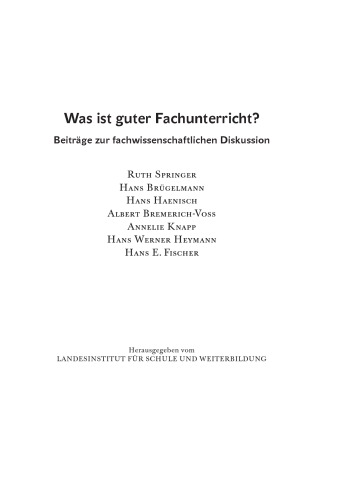Was ist guter Fachunterricht? Beiträge zur fachwissenschaftlichen Diskussion
