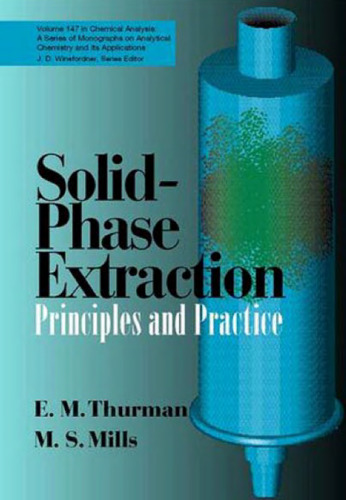 Solid-Phase Extraction: Principles and Practice