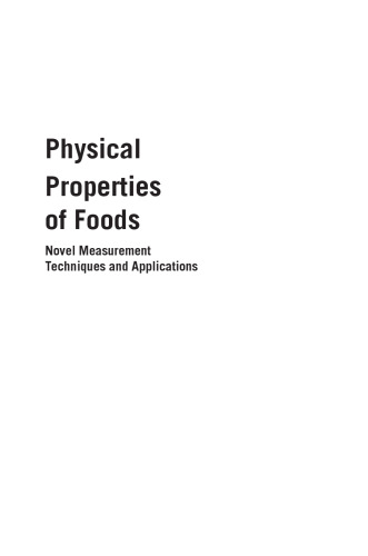 Physical Properties of Foods: Novel Measurement Techniques and Applications 