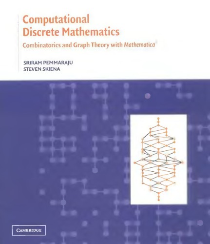Discrete mathematics: combinatorics and graph theory with Mathematica