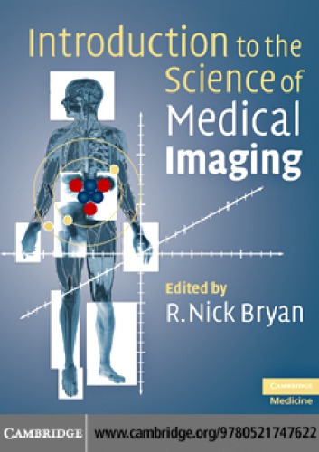 Introduction to the science of medical imaging
